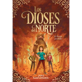Los Dioses del Norte. El Linaje Perdido / The Gods of the North. the Lost Lineage