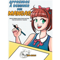 Apprendre à dessiner des mangas: Livre de dessin manga étape par étape pour les enfants et adultes