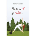 Ponte en 4 y relax...