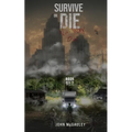 Survive or Die No Way Out
