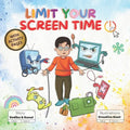 Limit Your Screen Time: A Children's Book Promoting Outdoor Play, Healthy Living, and Breaking Screen Addiction for Kids Aged 3-10