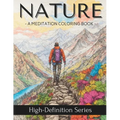 Nature: Meditation Coloring Book