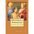 Aforismos y Sentencias (Spanish Edition)
