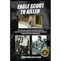 Eagle Scout To Killer