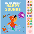 My Big Book of Happy Sounds: Volume 3