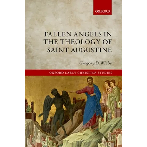 Fallen Angels in the Theology of St Augustine