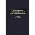 Globalization, Privatization and Free Market Economy