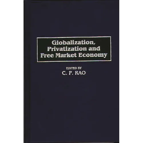 Globalization, Privatization and Free Market Economy