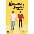 Llámenme Miguel