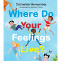 Where Do Your Feelings Live?