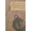 Navigating the New Pedagogy: Six Principles that Transform Teaching