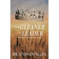 From Gleaner to Leader: God's Plan to Make Great Leaders