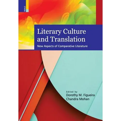 Literary Culture and Translation: New Aspects of Comparative Literature