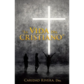 "La Vida del Cristiano"