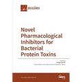 Novel Pharmacological Inhibitors for Bacterial Protein Toxins
