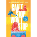 Can't Stop Won't Stop (Young Adult Edition): A Hip-Hop History