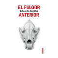 El fulgor anterior