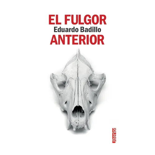 El fulgor anterior