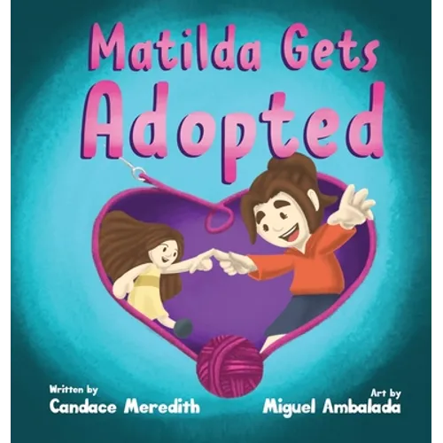 Matilda Gets Adopted