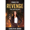 Primed For Revenge