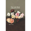 The Late Work of Margaret Kroftis
