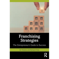 Franchising Strategies: The Entrepreneur's Guide to Success