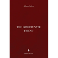 The Importunate Friend