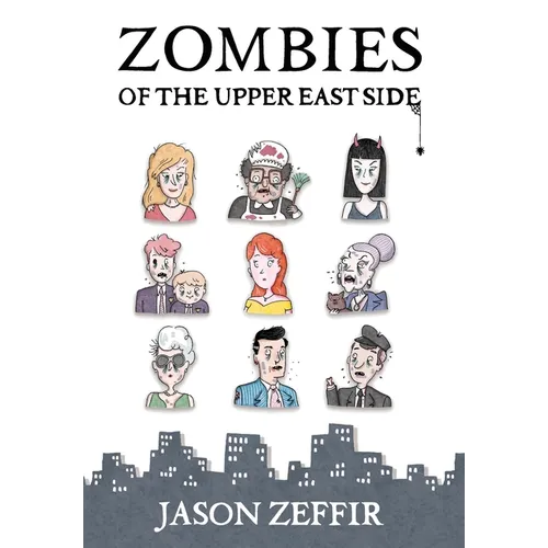 Zombies of the Upper East Side