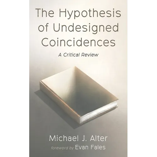 The Hypothesis of Undesigned Coincidences - Paperback