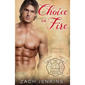 Choice on Fire