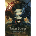 Forever Strange: The Big-Eyed Art of Jasmine Becket-Griffith