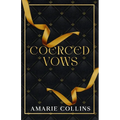 Coerced Vows