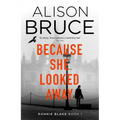 Because She Looked Away