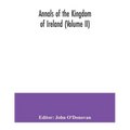 Annals of the kingdom of Ireland (Volume II)
