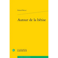 Autour de la Betise