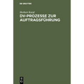DV-Prozesse Zur Auftragsführung