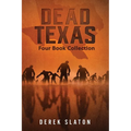 Dead Texas: Four Book Collection