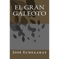 El Gran Galeoto