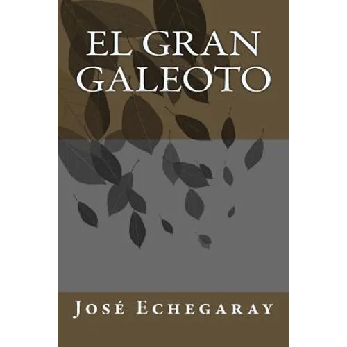 El Gran Galeoto