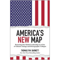 America's New Map: Restoring Our Global Leadership in an Era of Climate Change and Demographic Collapse