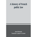 A history of French public law