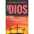 Un ENCUENTRO CON DIOS: ESTA EXPERIENCIA CAMBIARÁ tu VIDA