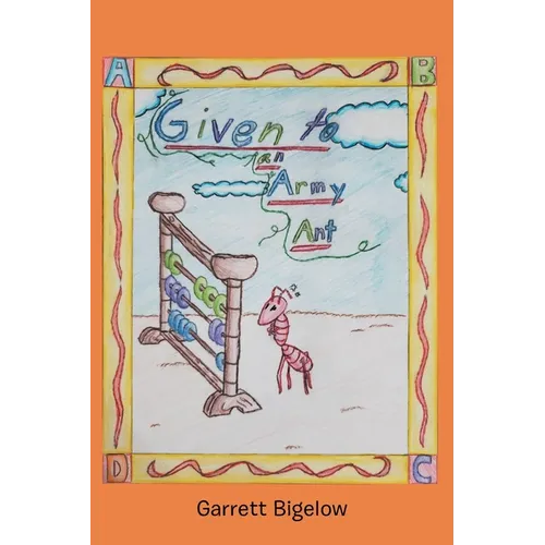 Given to an Army Ant
