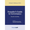 Founder's Guide to Governance: Beyond a Good Idea