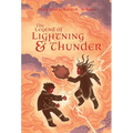 The Legend of Lightning and Thunder