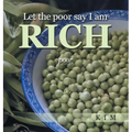 Let the poor say I am RICH: poor