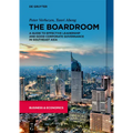 The Boardroom: A Guide to Effective Leadership and Good Corporate Governance in Southeast Asia