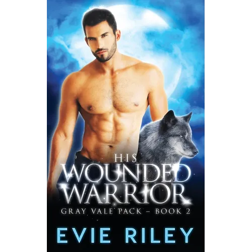 His Wounded Warrior