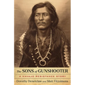 The Sons of Gunshooter: A Navajo Resistance Story