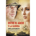 Entre el Amor y la Guerra